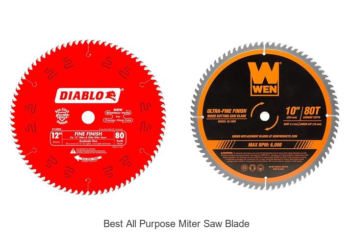 Top 12 Best All Purpose Miter Saw Blade That Cuts Perfect