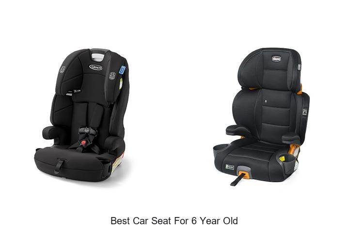 Top 12 Best Car Seat for 6 Year Old That Parents Love!