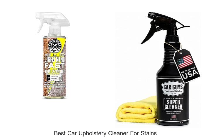 Top 12 Best Car Upholstery Cleaner for Stains That Work!