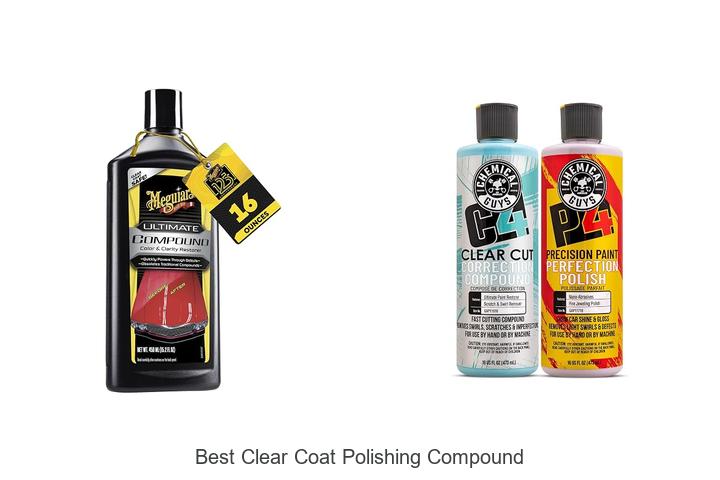 Top 12 Best Clear Coat Polishing Compound You Can’t Miss