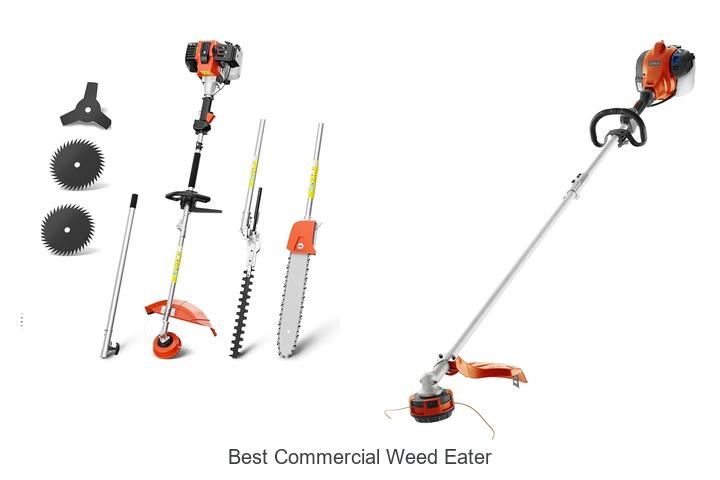 Top 12 Best Commercial Weed Eater That Will Blow Your Mind
