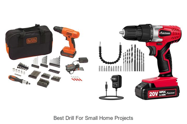 Top 12 Best Drill For Small Home Projects You Can’t Miss
