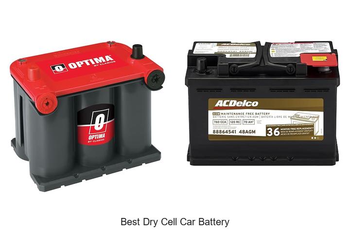 Top 12 Best Dry Cell Car Battery That Will Blow Your Mind!