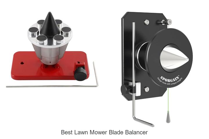 Top 12 Best Lawn Mower Blade Balancer You Must Have Today