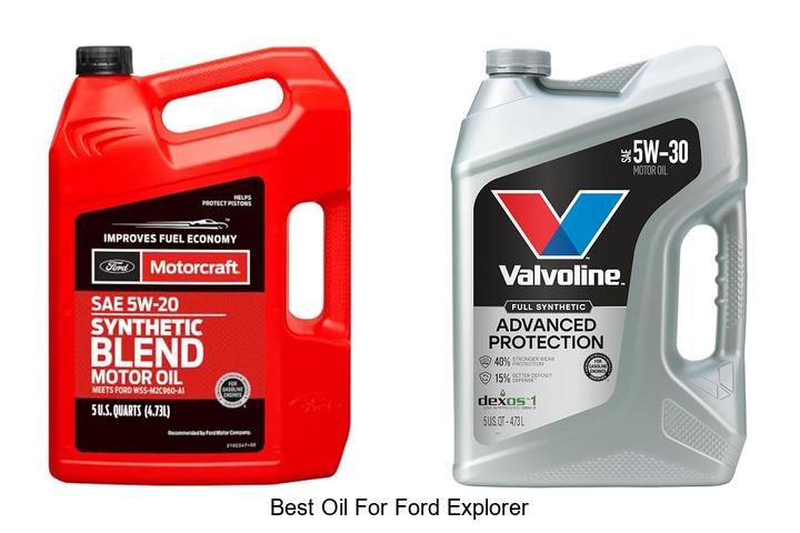 Top 12 Best Oil for Ford Explorer That Boosts Engine Life