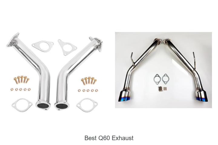 Top 12 Best Q60 Exhaust That Will Blow Your Mind