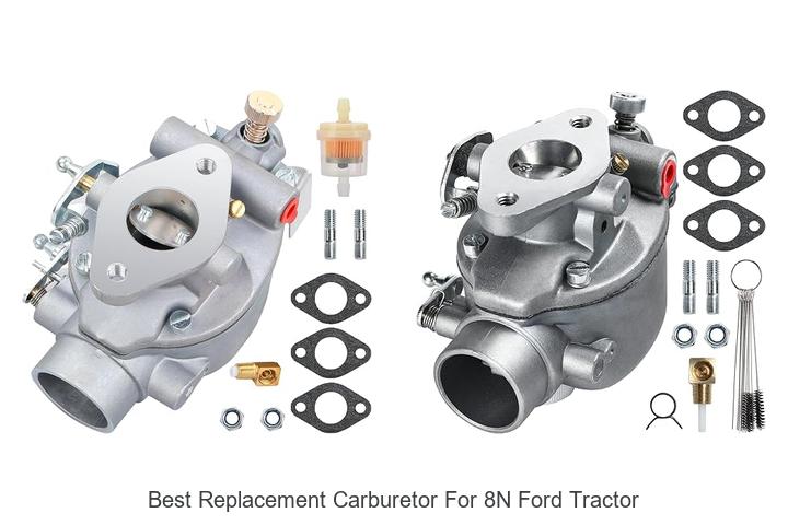 Top 12 Best Replacement Carburetor for 8N Ford Tractor Revealed!
