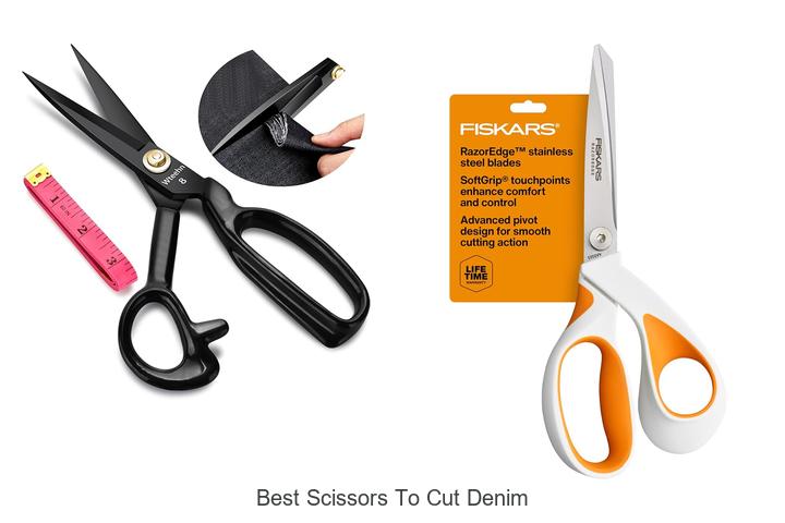 Top 12 Best Scissors To Cut Denim You Can’t Miss!