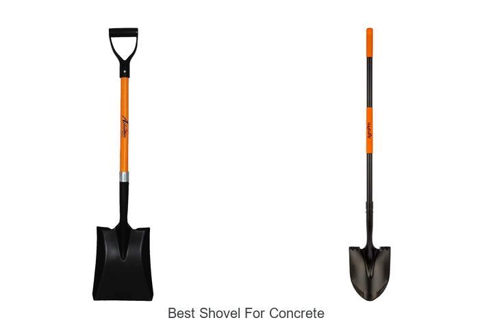 Top 12 Best Shovel for Concrete That Will Blow Your Mind