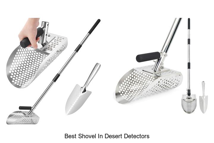 Top 12 Best Shovel In Desert Detectors You Can’t Miss!