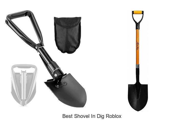 Top 12 Best Shovel in Dig Roblox You Can’t Miss!